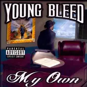 Young Bleed - My Own