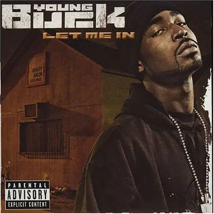 Young Buck - Let Me In