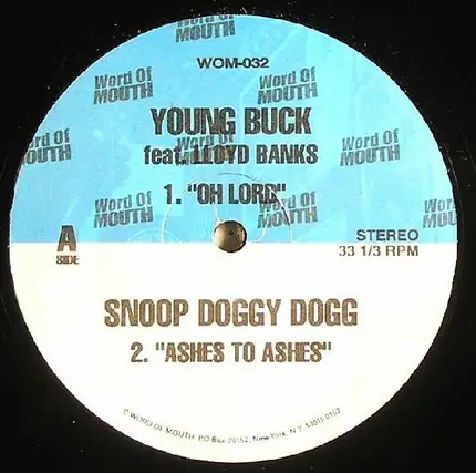 Young Buck / Snoop Dogg / Bun B / Daz Dillinger - Oh Lord / Ashes To Ashes / Get Throwed / All That I Need