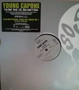 LP - Young Capone Featuring J.D., Daz And T-Roc - I'm Hot