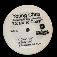 Young Chris featuring Bobby Valentino - Coast To Coast