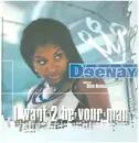 12inch Vinyl Single - Young Deenay - I Want 2 Be Your Man