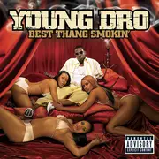 CD - Young Dro - Best Thang Smokin'