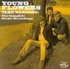 Double CD - Young Flowers - Take Warning: The Complete Studio Recordings - Still Sealed
