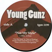 12inch Vinyl Single - Young Gunz - Not My Style