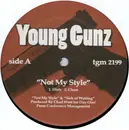 12inch Vinyl Single - Young Gunz - Not My Style