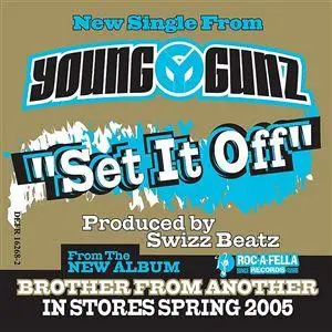 Young Gunz - Set It Off