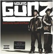 Young Gunz - Brothers from Another