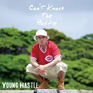 Young Hastle - Can't Knock The Hastle