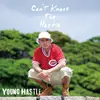 LP - Young Hastle - Can't Knock The Hastle