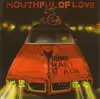 LP - Young Heart Attack - Mouthful Of Love