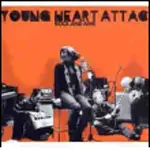 Young Heart Attack - ROCK & AWE
