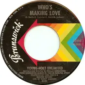 young holt unlimited - Who's Making Love / Just Ain't No Love