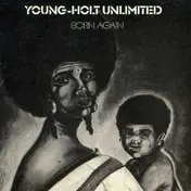 Young-Holt Unlimited - BORN AGAIN|MELLOW DREAMIN'