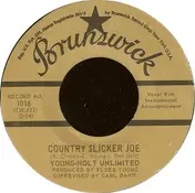 young holt unlimited - Country Slicker Joe / Soulful Strut