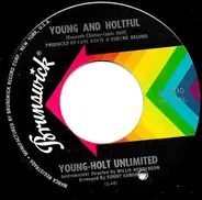 Young Holt Unlimited - Young And Holtful / Just A Melody