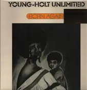 Young-Holt Unlimited - Born Again