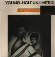 Young-Holt Unlimited - Born Again