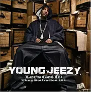 Young Jeezy - Let's Get It: Thug Motivation 101