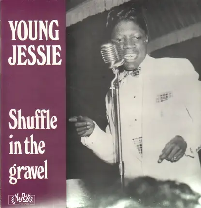 Young Jessie - Shuffle in the gravel