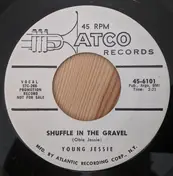 young jessie - Shuffle In The Gravel / Make Believe