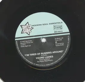 Young Ladies - I'm Tired Of Running Around / (I'm In) The Prime Of Love