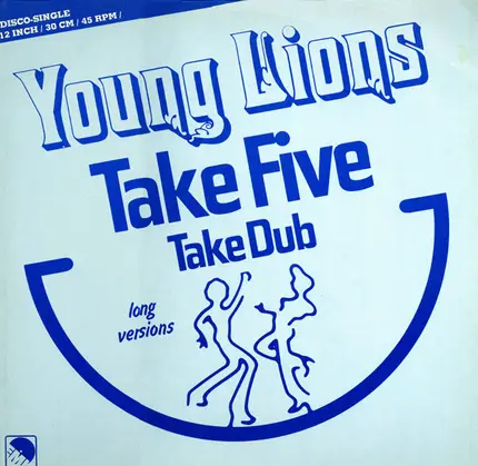 Young Lions - Take Five / Take Dub (Long Versions)