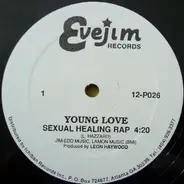 Young Love - Sexual Healing Rap