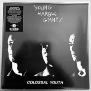 Young Marble Giants - Colossal Youth / Loose Ends And Sharp Cuts