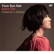 Youn Sun Nah - Same Girl-Collector's Edition