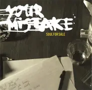 Your Mistake - Soul For Sale
