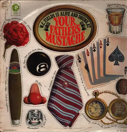 Your Father's Mustache - W.C. Fields Is Alive And Drunk At Your Father's Mustache