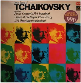 Pyotr Ilyich Tchaikovsky - Piano Concerto No.1, Dance of the sugar plum factory a.o.