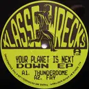 12inch Vinyl Single - Your Planet Is Next - Down EP - EP