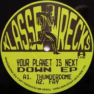 Your Planet Is Next - Down EP