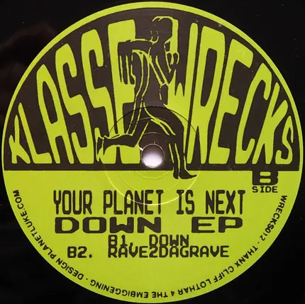 Your Planet Is Next - Down EP