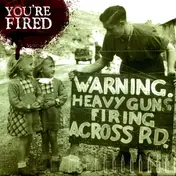 You're Fired - Warning