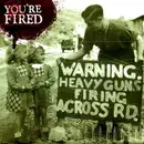7inch Vinyl Single - You're Fired - Warning - red translucent pressing