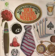 W.C. Fields - Is Alive And Drunk At Your Father's Mustache