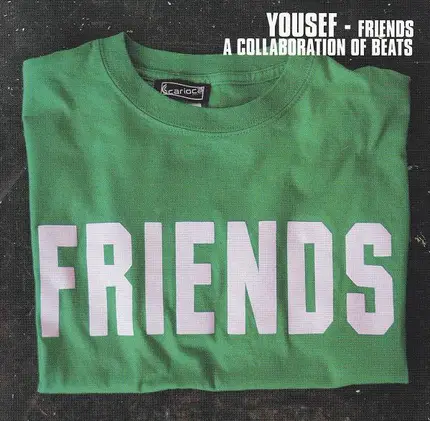 Yousef - Friends (A Collaboration Of Beats)
