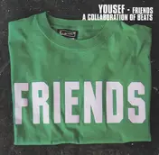 Yousef - Friends (A Collaboration Of Beats)