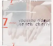 CD Single - Youssou N'Dour & Neneh Cherry - 7 Seconds
