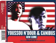 CD Single - Youssou N'Dour & Canibus - How Come