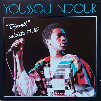 Youssou N'Dour - "Djamil" Inedits 84-85