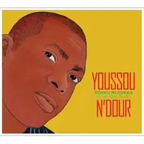 Youssou N'Dour - Rokku Mi Rokka