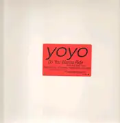 12'' - YoYo, Yo-Yo - Do You Wanna Ride - Promo