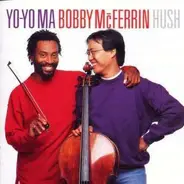 Yo-Yo Ma / Bobby McFerrin - Hush