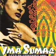 Yma Sumac - Live In Concert 1961