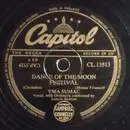 Schellack - Yma Sumac - Dance Of The Moon Festival (Choladas) / Virgin Of The Sun God (Taita Inty)