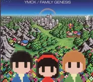 Ymck - Family Genesis